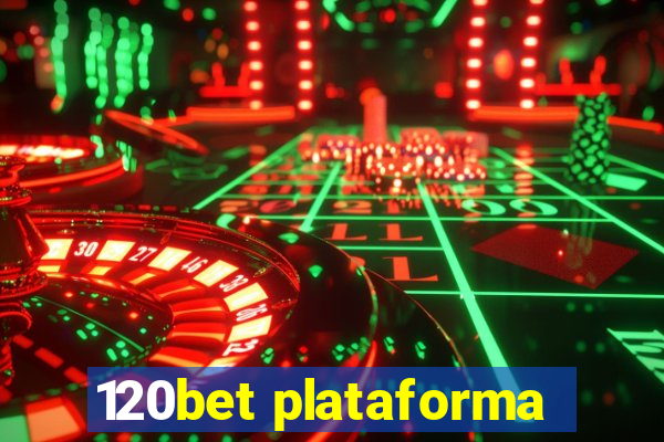 120bet plataforma